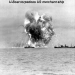 U-Boat torpedoes US merchant ship