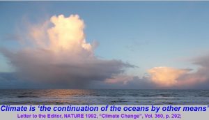 Climate is the continuation of the oceans by other means